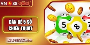 Dàn Đề 5 Số – Chiến Thuật Chốt Chính Xác Cho Người ChơiDàn Đề 5 Số – Chiến Thuật Chốt Chính Xác Cho Người Chơi