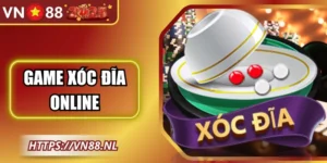 Xóc Đĩa Online Hấp Dẫn Tại VN88 Cho Hội Viên Mới Và Cũ